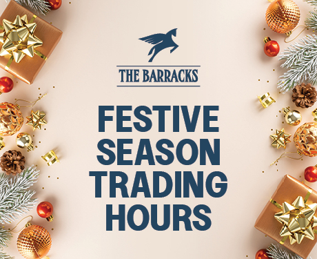 The Barracks Festive Season Trading Hours